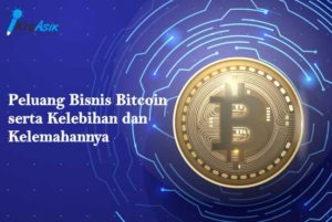 Peluang Bisnis Bitcoin