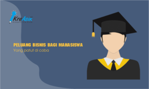 Bisnis Bagi Mahasiswa