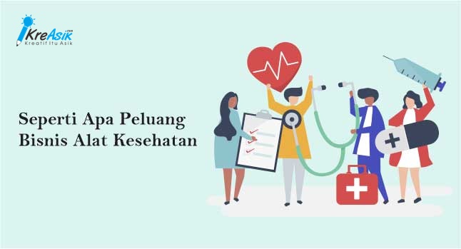 Peluang Bisnis Alat Kesehatan